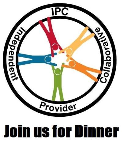 Independent Provider Collaborative Join Us for Dinner logo